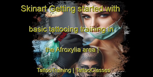 Skinart Getting started with basic tattooing training in the Afroxylia area | TattooTraining | TattooClasses | SkinartTraining-Greece